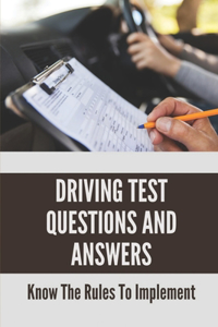 Driving Test Questions And Answers