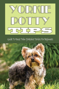 Yorkie Potty Tips