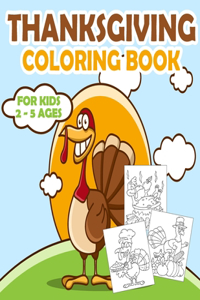 Thanksgiving Coloring Book for Kids 2-5 Ages