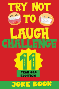 Try Not to Laugh Challenge 11 Year Old Edition