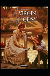 The Virgin and the Gipsy Annotated