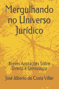 Mergulhando no Universo Jurídico