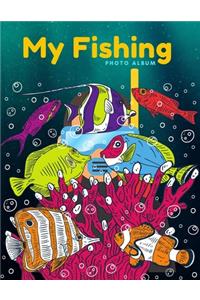 My Fishing Photo Album