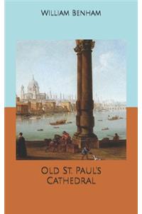 Old St. Paul's Cathedral