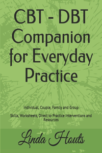 CBT - DBT Companion for Everyday Practice