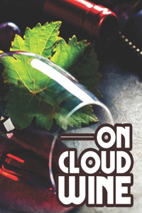 On Cloud Wine