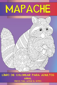 Libro de colorear para adultos - Diseños para aliviar el estrés - Animal - Mapache