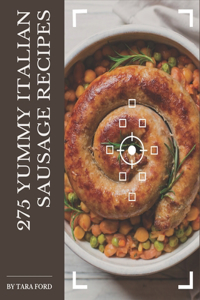 275 Yummy Italian Sausage Recipes