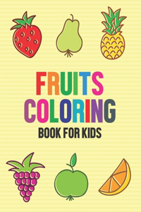 Fruits Coloring Book For Kids