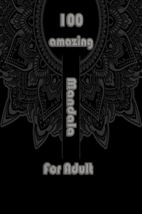 100 amazing mandala for adults