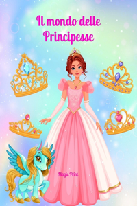 Il mondo delle Principesse