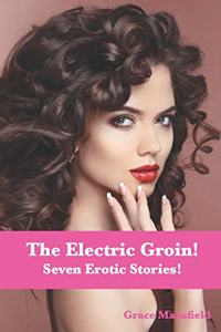 The Electric Groin