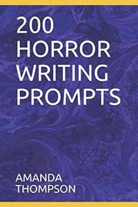 200 Horror Writing Prompts