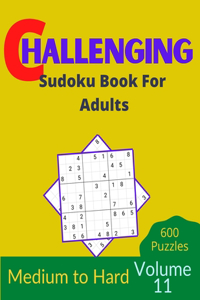 Challenging Sudoku Book for Adults Volume 11