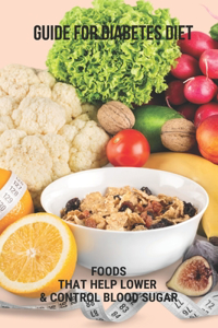 Guide For Diabetes Diet