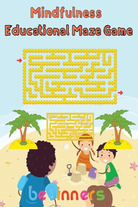 Mindfulness Educational Maze Game Beginners