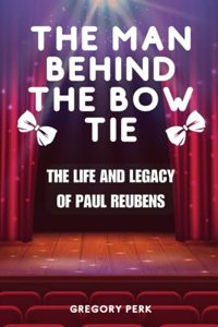 The Man Behind the Bow Tie