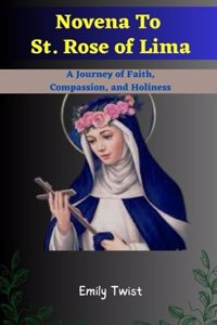 Novena To St. Rose Of Lima