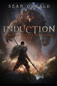 Induction: A Litrpg Apocalypse