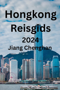 Hongkong Reisgids 2024