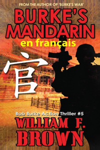 Burke's Mndarin, en français