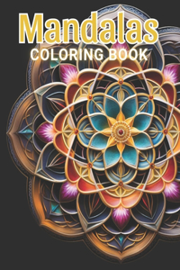 Mandalas For Meditation Coloring Book