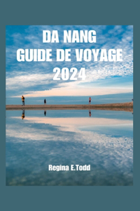 Da Nang Guide de Voyage