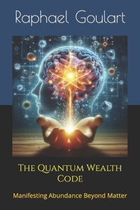 Quantum Wealth Code