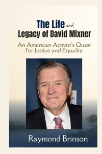 Life and Legacy of David Mixner