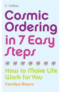 Cosmic Ordering in 7 Easy Steps