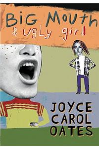 Big Mouth and Ugly Girl