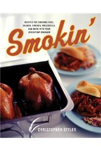 Smokin'