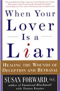 When Your Lover Is a Liar