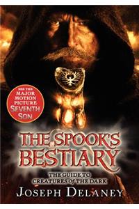 Last Apprentice: The Spook's Bestiary: The Guide to Creatures of the Dark