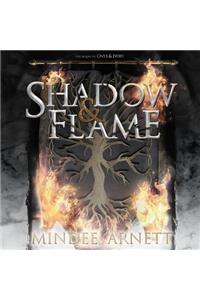 Shadow & Flame