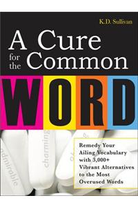 A Cure for the Common Word