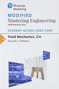 Modified Mastering Engineering with Pearson Etext -- Standalone Access Card -- For Fluid Mechanics