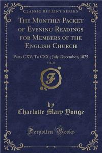 The Monthly Packet of Evening Readings for Members of the English Church, Vol. 20