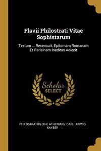 Flavii Philostrati Vitae Sophistarum