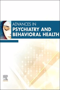 Advances in Psychiatry and Behavioral Heath, 2022