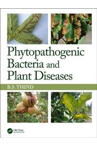 Phytopathogenic Bacteria and Plant Diseases