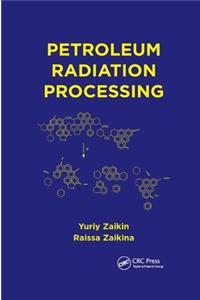 Petroleum Radiation Processing