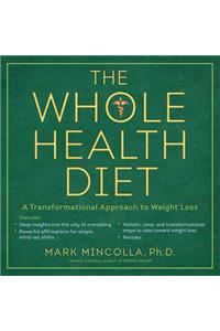 The Whole Health Diet