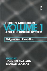 Heroin Addiction and The British System