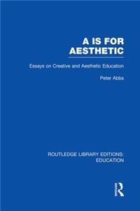 AA Is for Aesthetic (Rle Edu K)