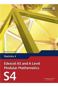 Edexcel AS and A Level Modular Mathematics Statistics 4 S4