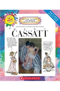 Mary Cassatt (Revised Edition) (Getting to Know the World's Greatest Artists)