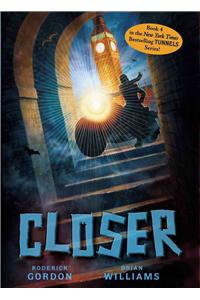 Closer