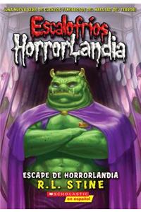 EscalofrÃ­os Horrorlandia #11: Escape de Horrorlandia (Escape from Horrorland): (spanish Language Edition of Goosebumps Horrorland #11: Escape from Horrorland)