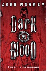 Dark Blood